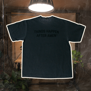 Things Happen After Amen®