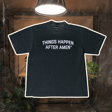 Things Happen After Amen®